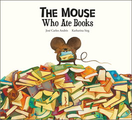 NUBEOCHO The Mouse Who Ate Books, José Carlos Andrés