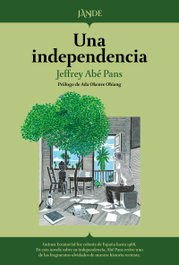 Una Independencia, Jeffrey Abe Pans - Editorial Jande