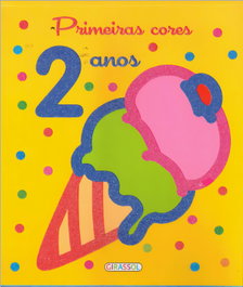 Primeiras Cores 2 Anos, GIRASSOL EDIÇOES - GIRASSOL EDIÇOES