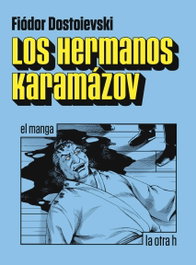 Los hermanos Karamázov, Fiodor Dostoievski - LA OTRA H