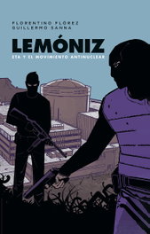 LEMONIZ. ETA Y EL MOVIMIENTO ANTINUCLEAR, Guillermo Sa - Norma Editorial