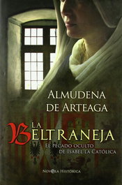 La Beltraneja, Almudena de Arteaga - LA ESFERA DE LOS LIBROS