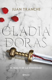 Gladiadoras, Juan Tranche - PLANETA