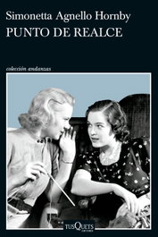 Punto de realce, Simonetta Agnello Hornby - TUSQUETS