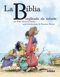 EDEBE, La Biblia explicada als infants - VV.AA.