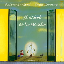 KALANDRAKA, El árbol de la escuela - VV.AA.