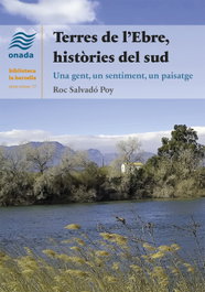 Terres de l'Ebre, històries del sud, Salvadó Poy, Roc - ONADA EDICIONS