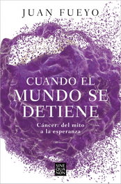 Cuando el mundo se detiene, Juan Fueyo - EDICIONES B