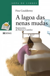 XERAIS, A lagoa das nenas mudas - Fina Casalderrey