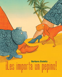 CUENTO DE LUZ, ¡LES IMPORTA UN PEPINO! - Barbara Steinitz