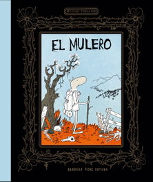 El mulero, Øyvind Torseter - BARBARA FIORE
