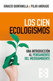 Los cien ecologismos, Ignacio Quintanilla Navarro - ENCUENTRO