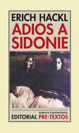 PRE-TEXTOS, Adiós a Sidonie - Erich Hackl