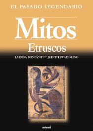Mitos etruscos, Larissa Bonfante - AKAL