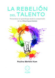 La rebelión del talento, Paulina Bánfalvi Kam - ALJIBE
