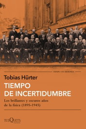 Tiempo de incertidumbre, Tobias Hürter - TUSQUETS