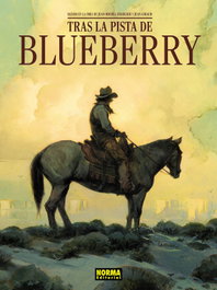 Tras la pista de Blueberry, VVAA - NORMA EDITORIAL