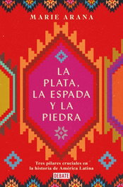 La plata, la espada y la piedra, Marie Arana - Debate