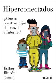 Hiperconectados, Esther Rincón - PIRAMIDE