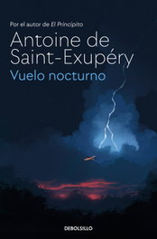 Vuelo nocturno, Antoine de Saint-Exupéry - DEBOLSILLO