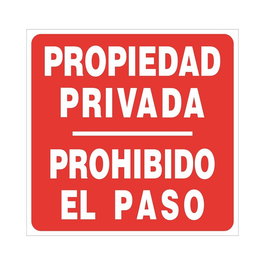 Duver Señal 860 Aluminio 245X245 Propiedad Privada / Prohibido El Paso