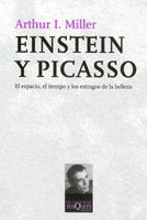 Einstein y Picasso, Arthur Miller - Tusquets