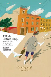 L'Horta de Sant Josep, Ramon Plandiura - CALLIGRAF