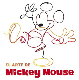 Disney Libros, El arte de Mickey Mouse, VV.AA. - Disney Libros