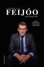 A propósito de Feijóo, Xose Luis Barreiro Rivas - Nobel Ediciones