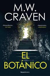 El botánico, M.W. Craven - ROCA EDITORIAL