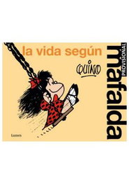 Penguin Random House Grupo Editorial, S.A.U. La vida según Mafalda