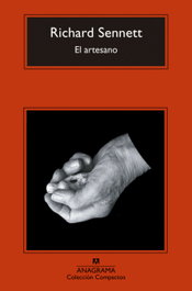 El artesano, Richard Sennett - ANAGRAMA