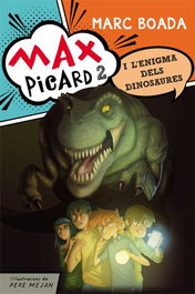 Max Picard i l'enigma dels dinosaures, Marc Boada - LA GALERA