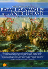 Breve historia de las batallas navales de la Antigüedad, Víctor San Juan - NOWTILUS EDITORIAL