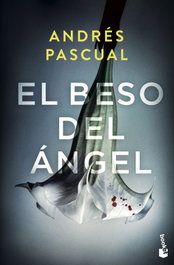 El beso del ángel, Andrés Pascual - BOOKET