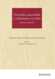 ARANZADI Vivienda inaccesible y urbanismo en crisis, Gerardo Roger Fernández Fernández