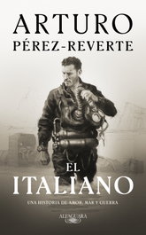 El italiano, Arturo Pérez-Reverte - Alfaguara