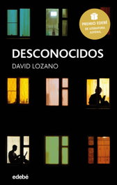 Desconocidos, David Lozano - EDEBE