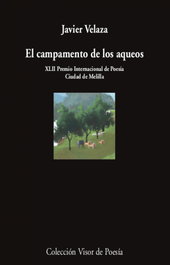 VISOR EDITORIAL, El campamento de los aqueos, Javier Velaza - VISOR EDITORIAL