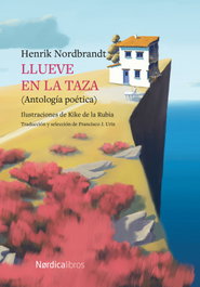 Llueve en la taza, Henrik Nordbrandt - NORDICA LIBROS