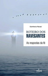 O Roteiro dos Navegantes, Gianfranco Ravasi - LUCERNA