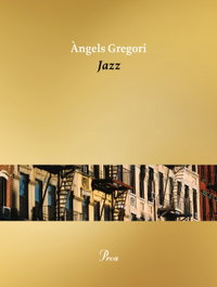 Jazz, Àngels Gregori Parra - PROA EDICIONS