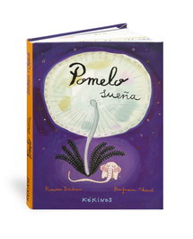 KOKINOS EDITORIAL Pomelo sueña, Ramona Bâdescu - KOKINOS EDITORIAL