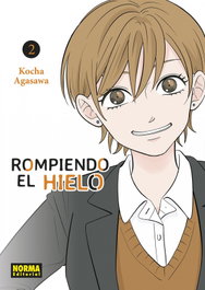 Rompiendo el hielo 02, Kocha Agasawa - Norma Editorial