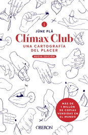OBERON, Clímax Club. Edición 2022 - CLIMAX CLUB:UNA CARTOGRAFIA DEL PLACER.(LIBROS SINGULARES)
