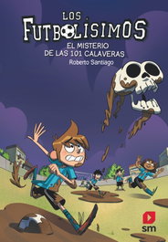 SM, El misterio de las 101 calaveras - Roberto Santiago
