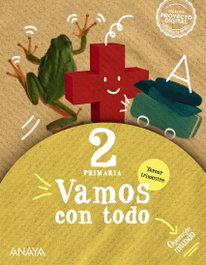 ANAYA, Vamos con todo 2. Tercer trimestre. - ANAYA