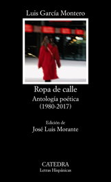 Ropa de calle, Luis García Montero - CATEDRA