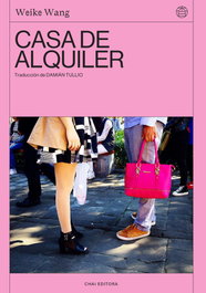 Casa de alquiler, Weike Wang - CHAI EDITORA