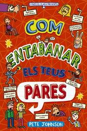 Com entabanar els teus pares, Pete Johnson - BRUIXOLA